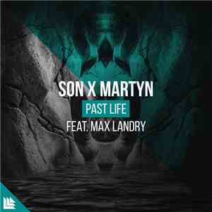 SƠN X Martyn  Feat. Max Landry  - Past Life album