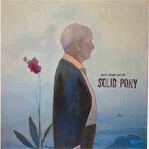 Solid Pony - Life's Gonna Eat Us album