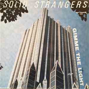 Solid Strangers - Gimme The Light album