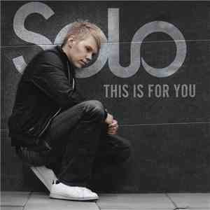 Solo  - This Is For You album