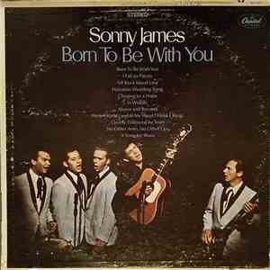 Sonny James - Born To Be With You album