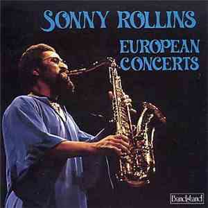 Sonny Rollins - European Concerts album