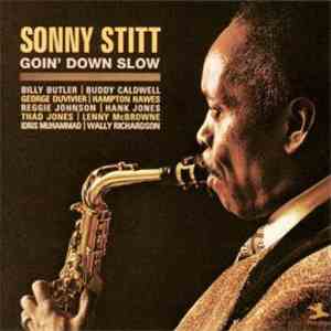 Sonny Stitt - Goin' Down Slow album