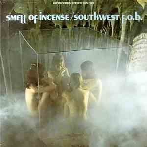 Southwest F.O.B. - Smell Of Incense album