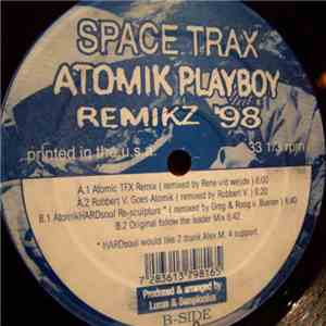 Space Trax - Atomik Playboy '98 album
