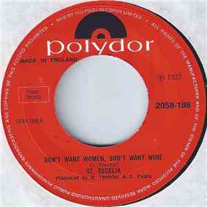 St. Cecelia - Don't Want Women, Don't Want Wine album