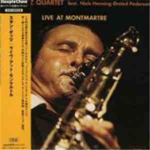 Stan Getz Quartet feat. Niels-Henning Ørsted Pedersen - Live At Montmartre album