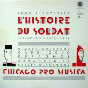 Stravinsky / Rimsky-Korsakov, Chicago Pro Musica - L´Histoire Du Soldat Suite / Capriccio Espagnol album