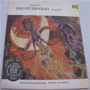 Stravinsky, Ernest Ansermet Conducting L'Orchestre De La Suisse Romande - The Fire Bird album
