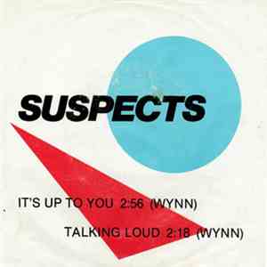 Suspects  - It's Up To You album