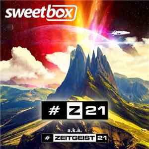 Sweetbox - #Z21 (#Zeitgeist21) album