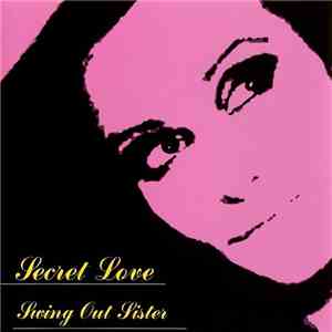 Swing Out Sister - Secret Love album