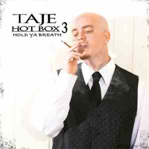Taje - Hot Box 3: Hold Ya Breath album