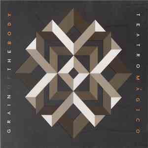 Teatro Mágico - Grain Of The Body album