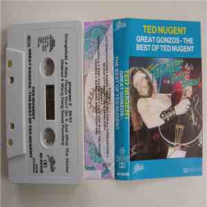 Ted Nugent - Great Gonzos! - The Best Of Ted Nugent album