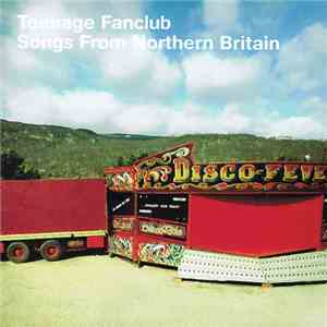 Teenage Fanclub - Songs From Northern Britain album