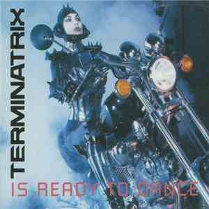 Terminatrix - Terminatrix Is Ready To Dance album