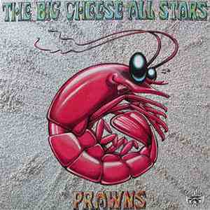 The Big Cheese All Stars - Prawns album