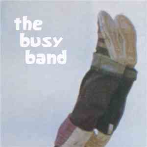 The Busy Band - The Sign Says Walk album