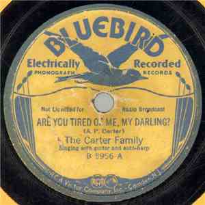 The Carter Family - Are You Tired Of Me, My Darling? / The Mountains Of Tennessee album