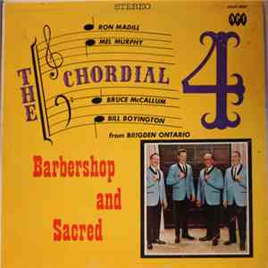 The Chordial 4 - Barbershop And Sacred album