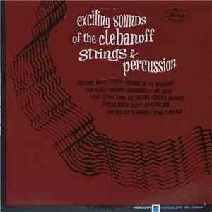 The Clebanoff Strings & Percussion - Exciting Sounds album