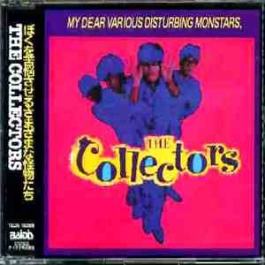 The Collectors  - ぼくを苦悩させるさまざまな怪物たち album