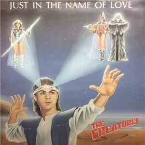 The Creatures  - Just In The Name Of Love album