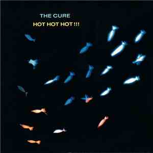 The Cure - Hot Hot Hot !!! album
