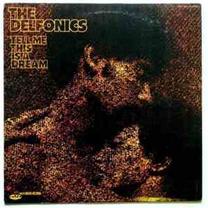 The Delfonics - Tell Me This Is A Dream album