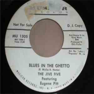 The Jive Five Featuring Eugene Pitt - Blues In The Ghetto album
