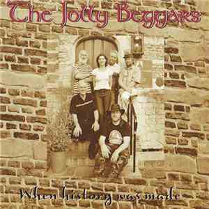 The Jolly Beggars - When History Was Made album