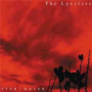 The Loveless - Star | Rover album