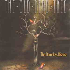 The Old Dead Tree - The Nameless Disease album