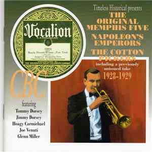 The Original Memphis Five / Napoleon's Emperors / The Cotton Pickers - 1928-1929 album