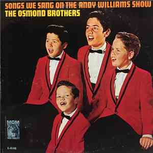 The Osmond Brothers - Songs We Sang On The Andy Williams Show album