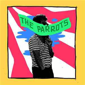 The Parrots  - Weed For The Parrots album