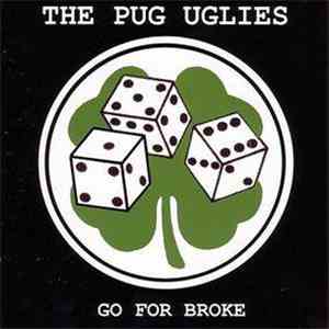 The Pug Uglies - Go For Broke album