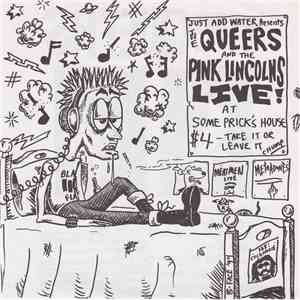 The Queers and the Pink Lincolns - Live! At Some Prick's House album