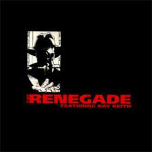 The Renegade Featuring Ray Keith - Terrorist / Something I Feel album