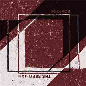 The Reptilian / Innards - The Reptilian / Innards​ Split album