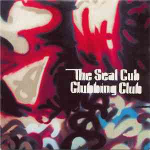 The Seal Cub Clubbing Club - The Seal Cub Clubbing Club EP album