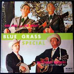 The Stanley Brothers, Reno And Smiley - Blue Grass Special album