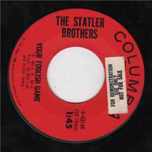 The Statler Brothers - Your Foolish Game/I Still Miss Someone album