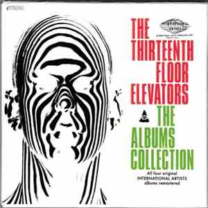 The Thirteenth Floor Elevators - The Albums Collection album