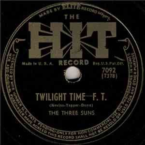 The Three Suns - Twilight Time / How Many Hearts Have You Broken album