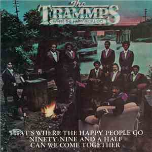 The Trammps - Where The Happy People Go album