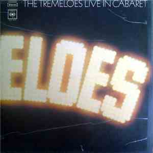 The Tremeloes - Live In Cabaret album