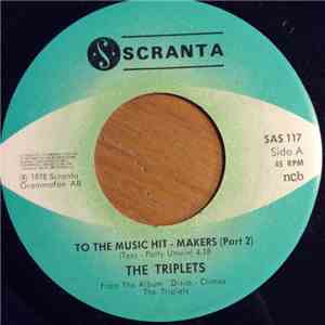The Triplets  - To The Music Hit-Makers (Part 2) album