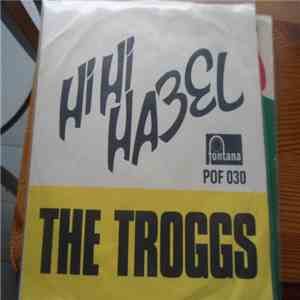 The Troggs - Hi Hi Hazel album